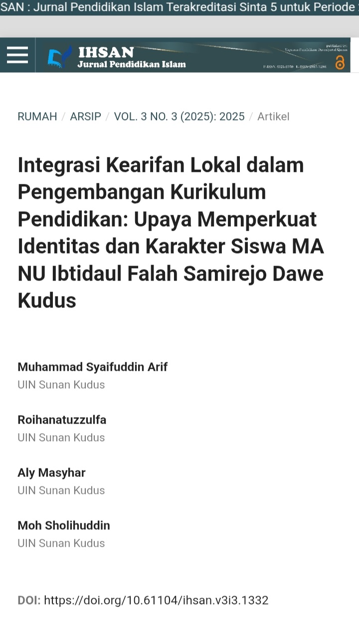 Integrasi Kearifan Lokal dalam Pengembangan Kurikulum Pendidikan: Upaya Memperkuat Identitas dan Karakter Siswa MA NU Ibtidaul Falah Samirejo Dawe Kudus
